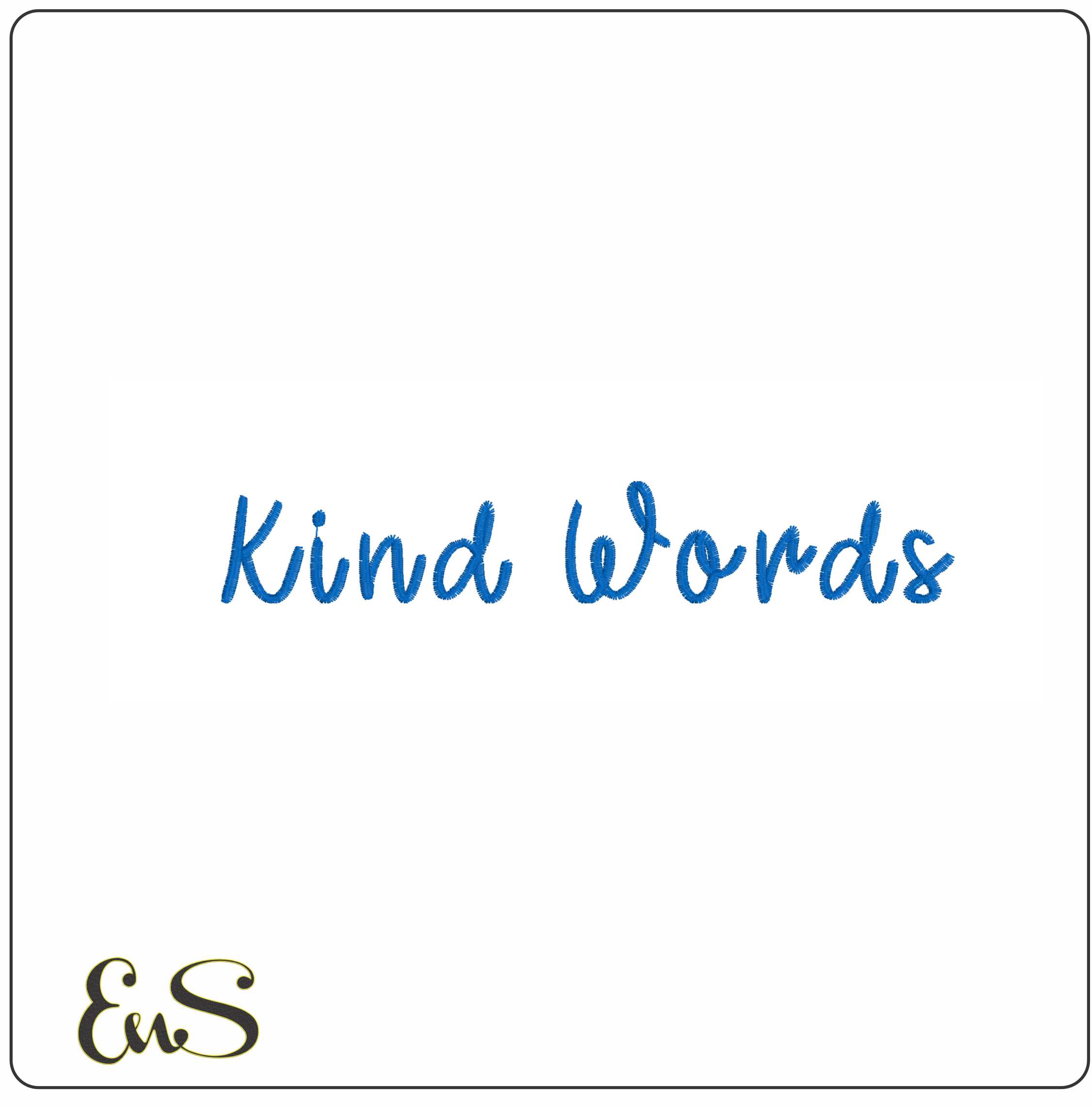 Kind Words