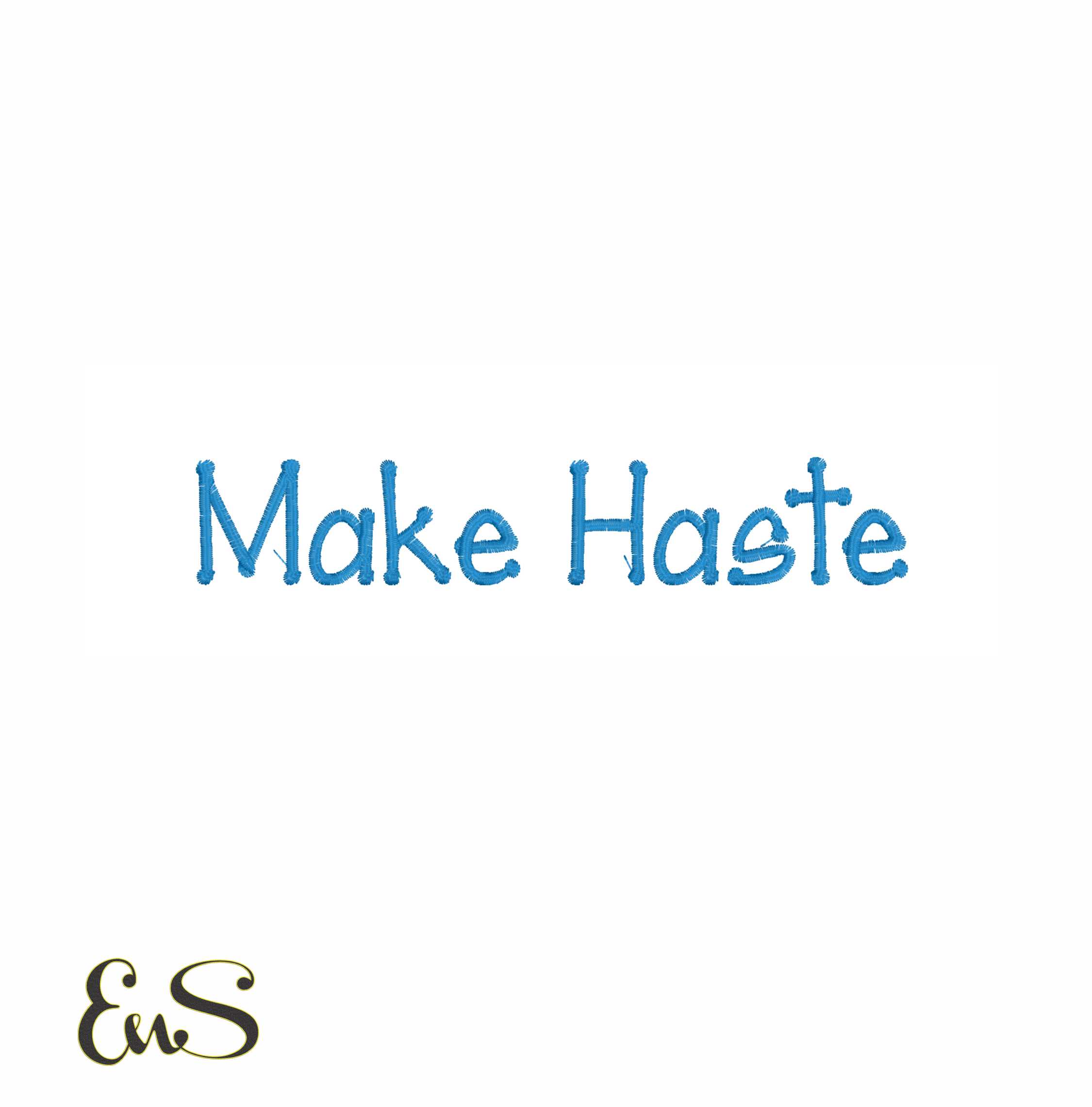 Make Haste