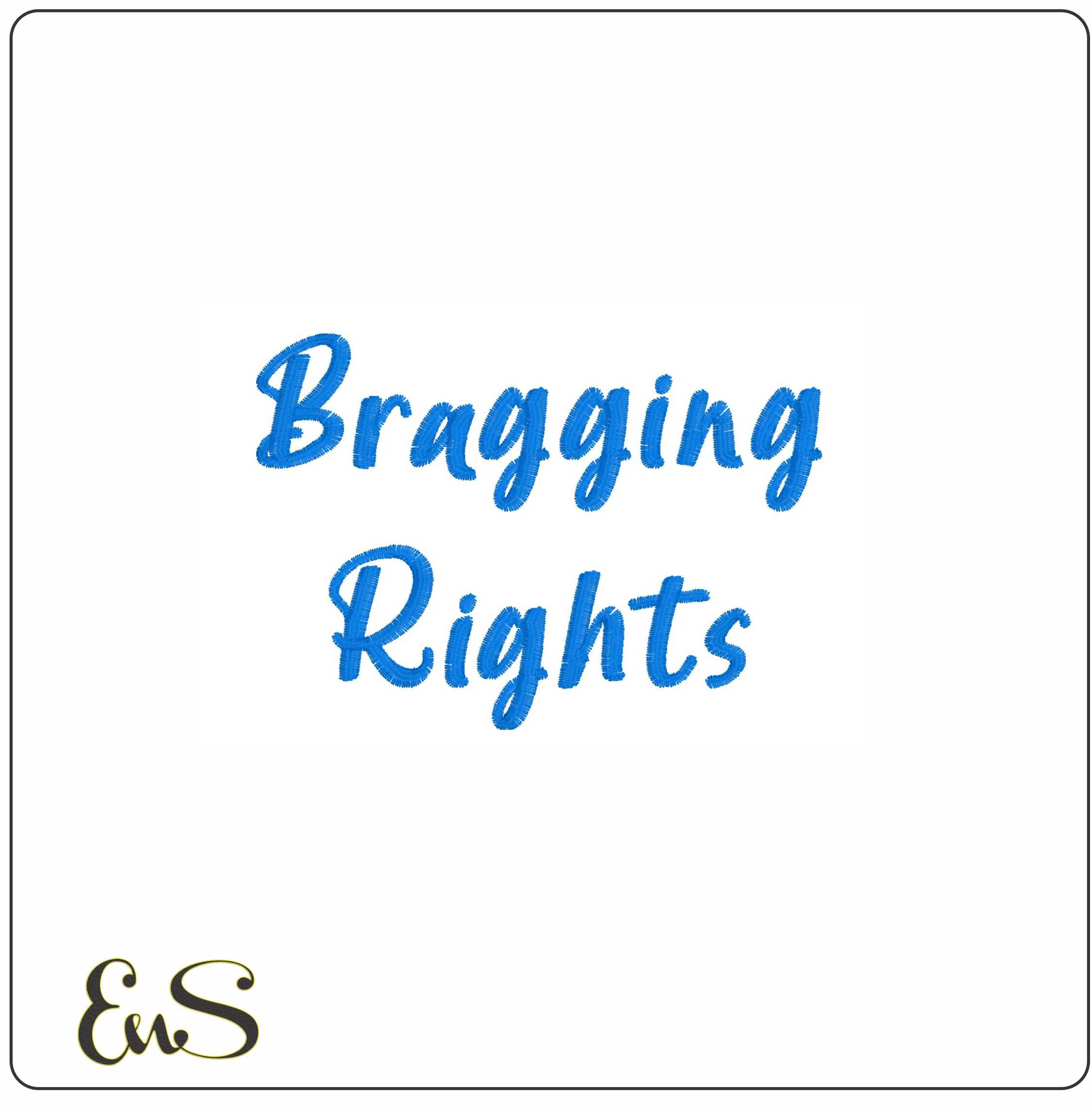 Bragging Rights
