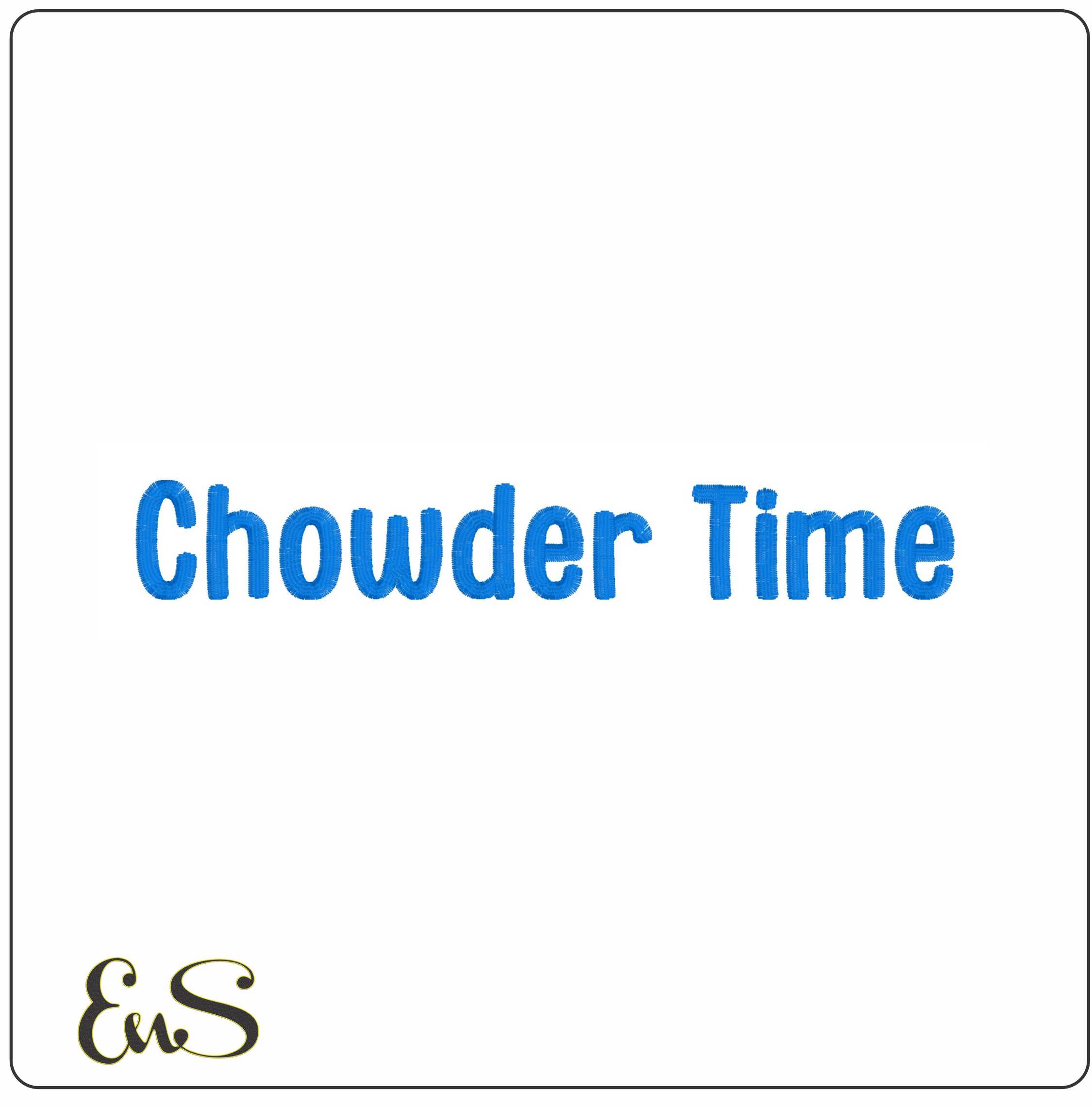 Chowder Time