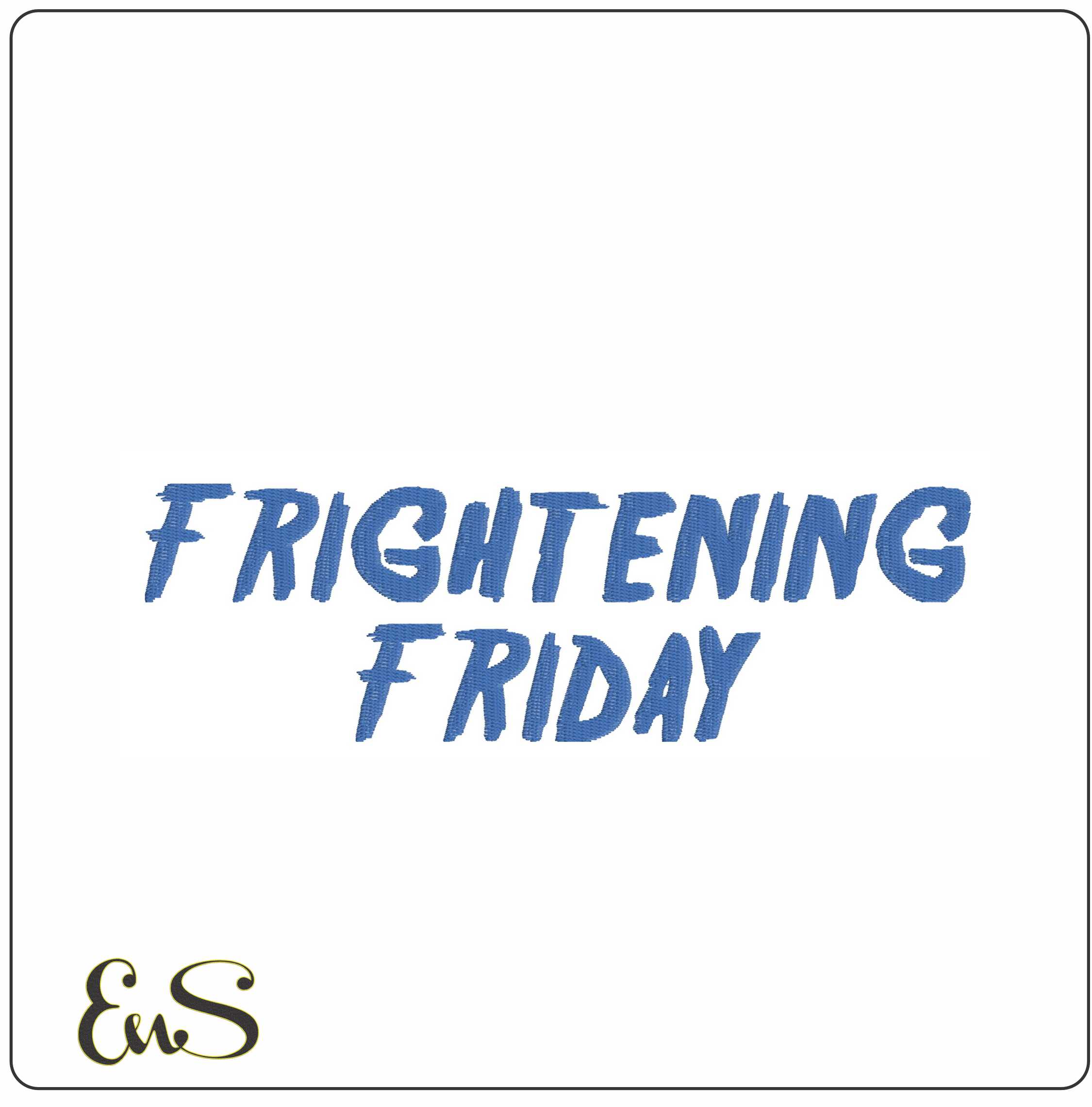 Frightening Friday