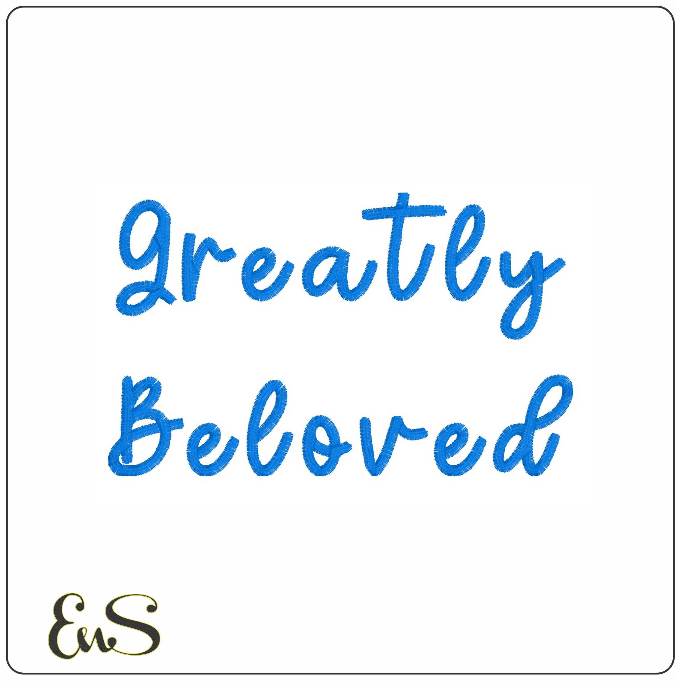 Greatly Beloved