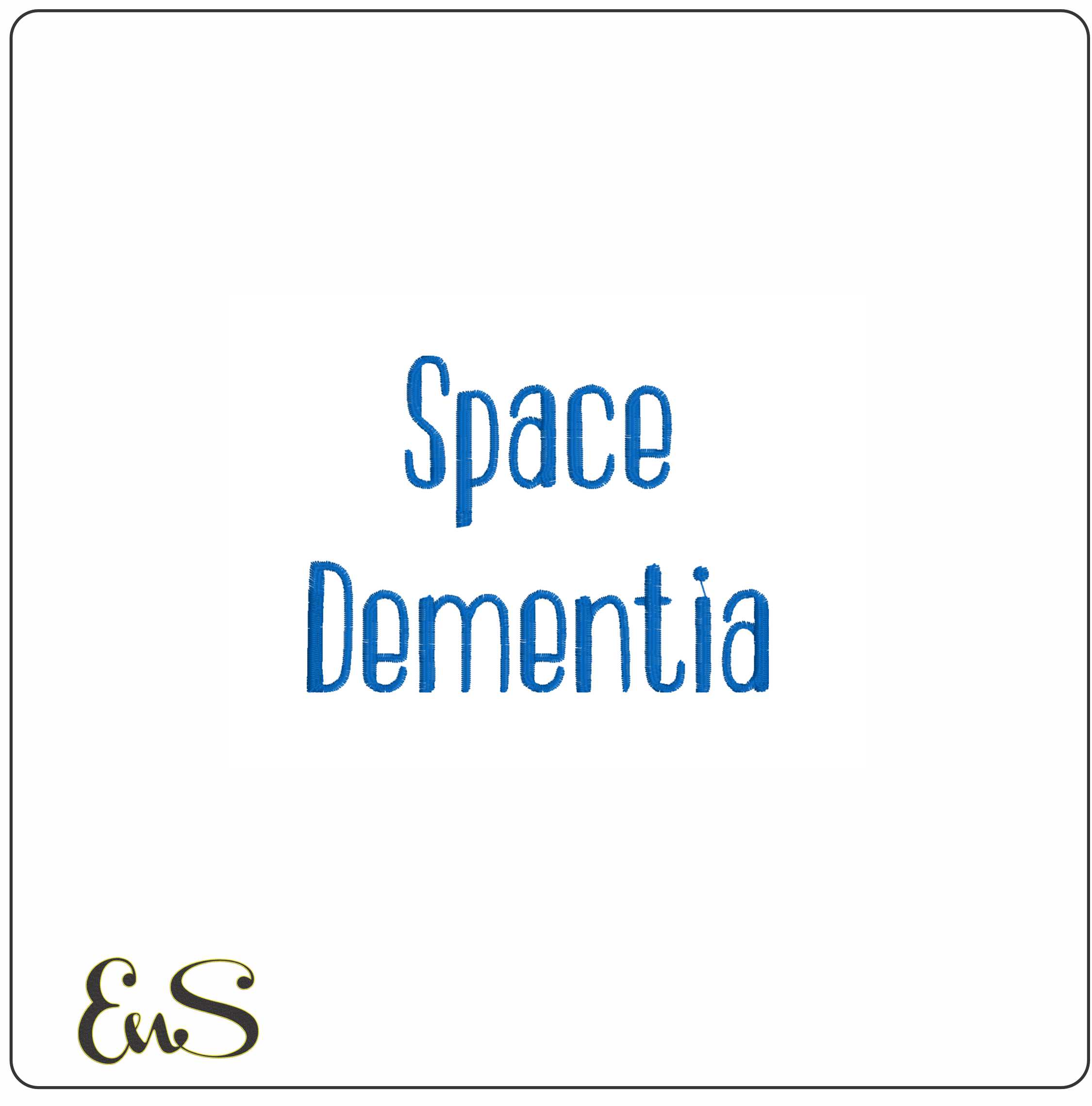 Space Dementia