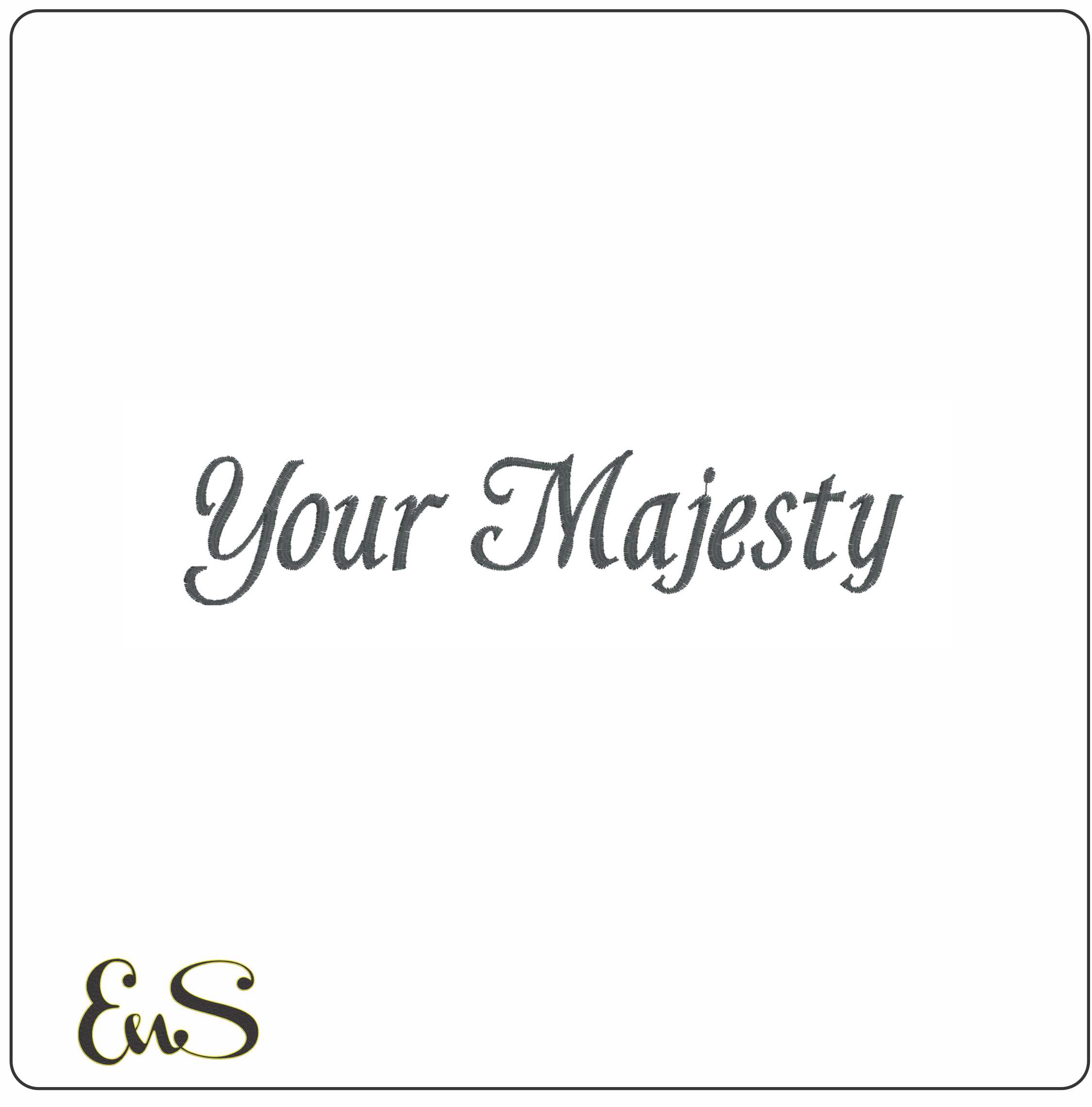 Your Majesty