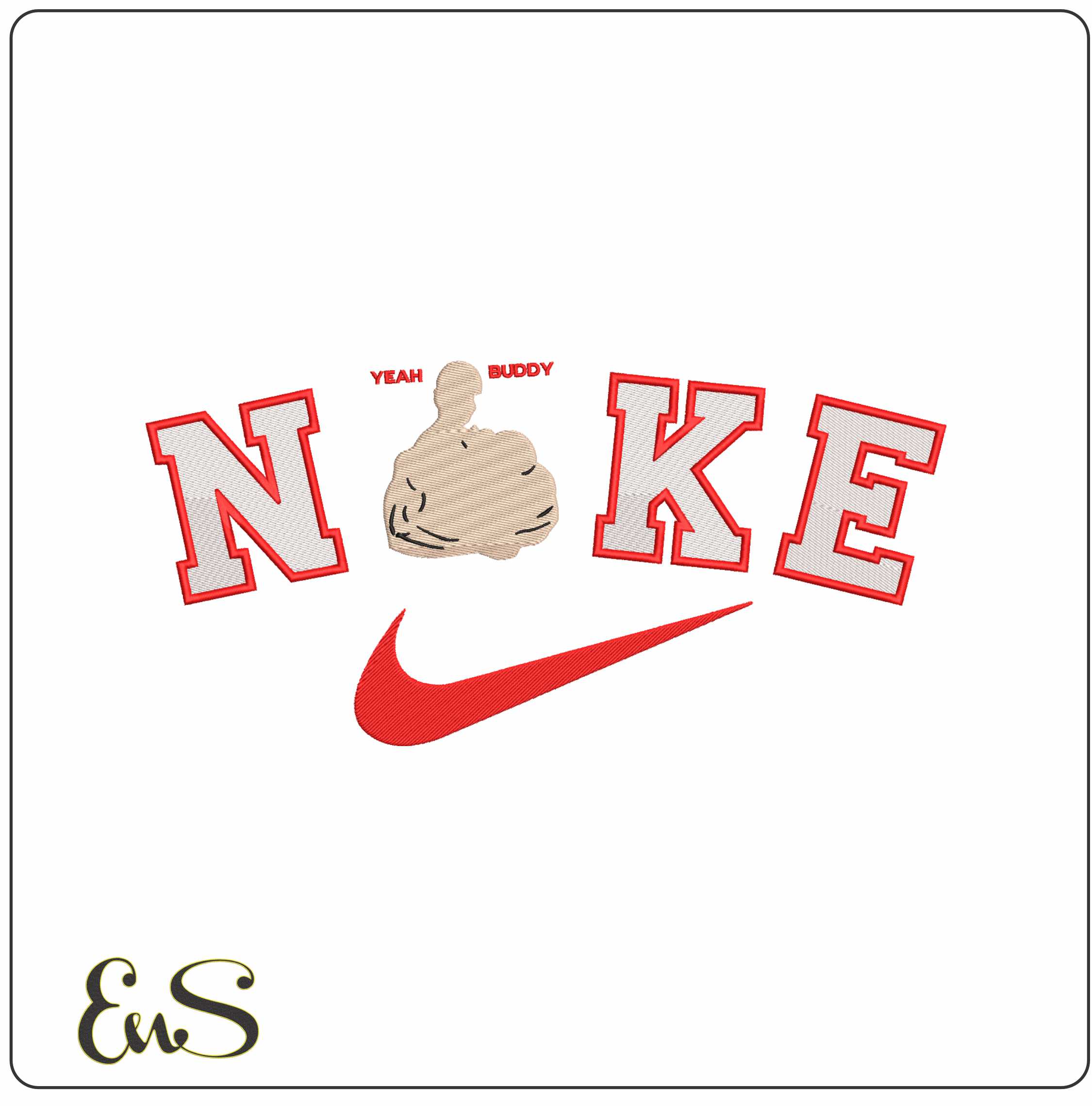 Nike Swoosh Yea Buddy - Nike embroidery design file - instant download in a frame