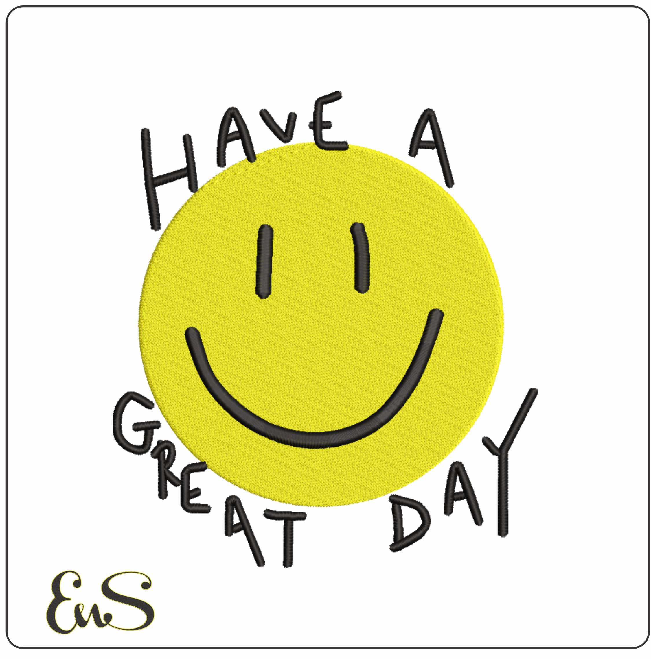 Have a Nice Day- Elegant embroidery design file - instant download