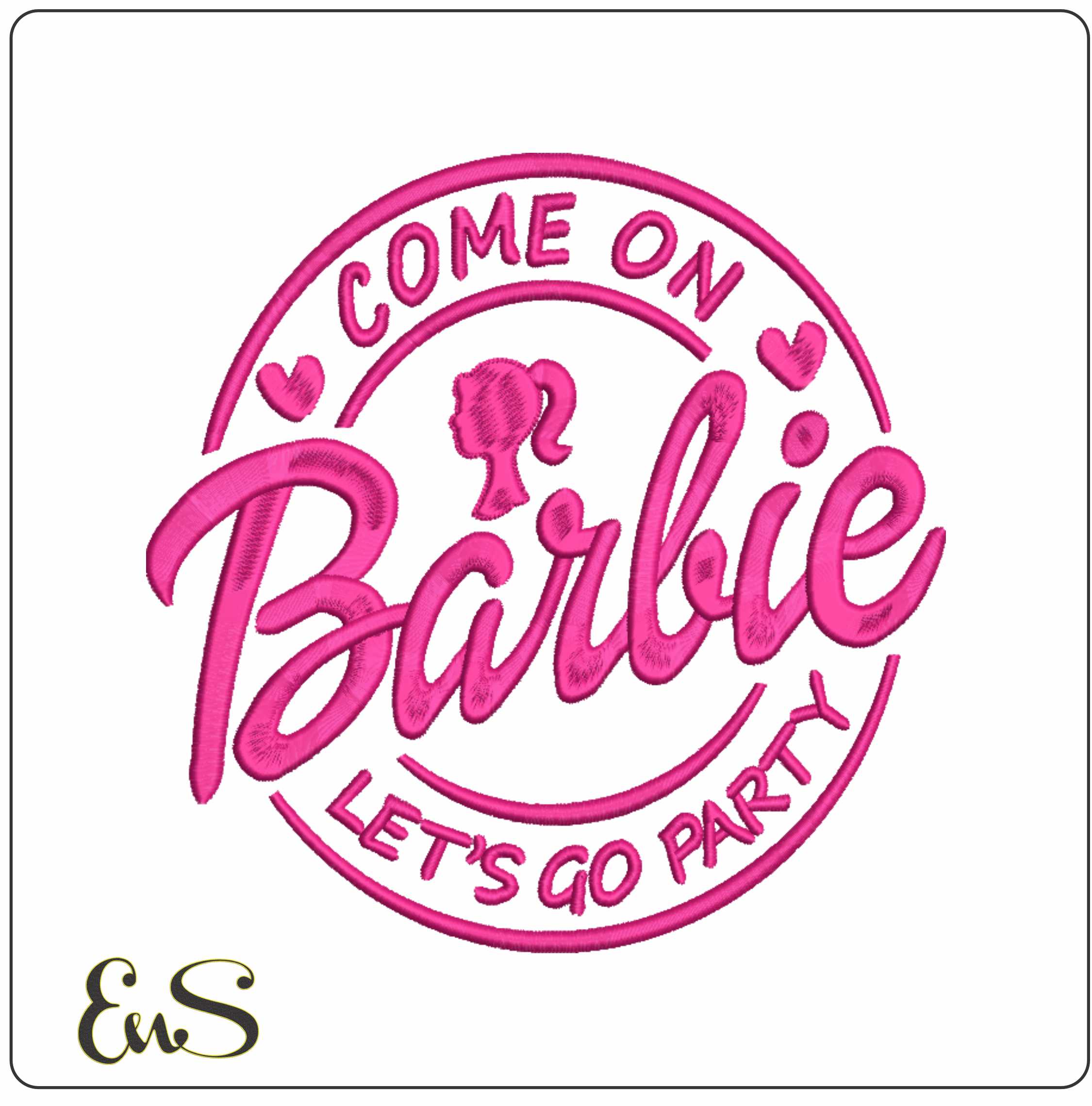 Come on Barbie Lets go Party - Elegant embroidery design file - instant download
