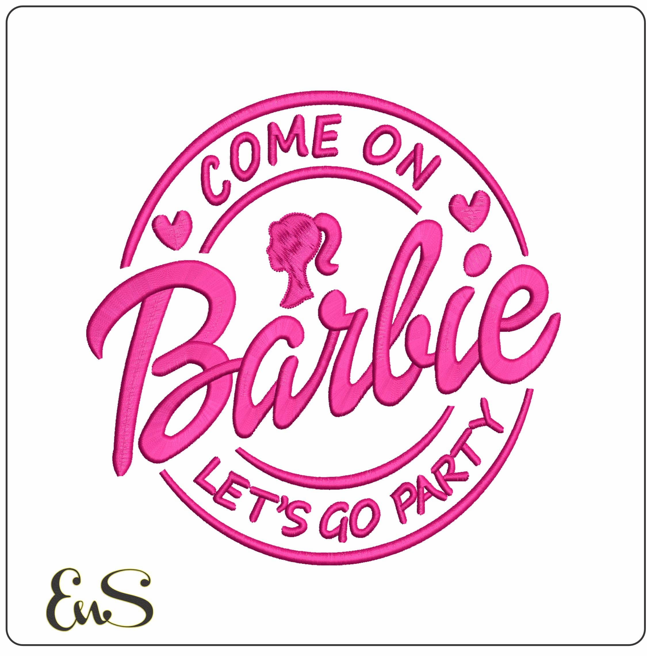 Come on Barbie Lets go Party - Elegant embroidery design file - instant download